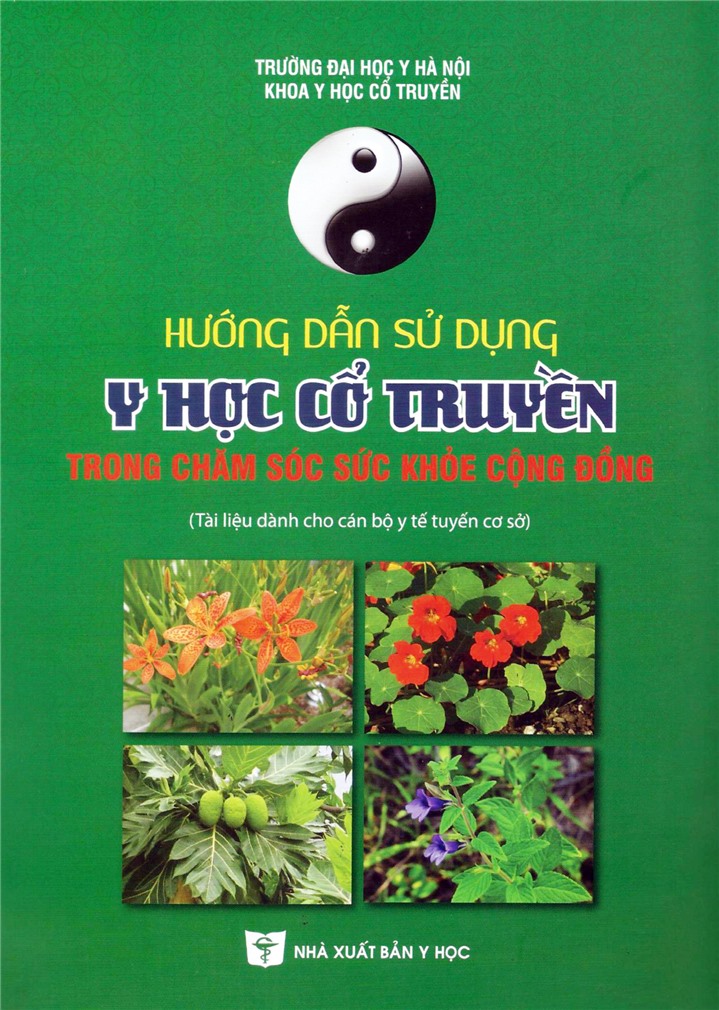 Sách - Hướng dẫn sử dụng y học cổ truyền trong chăm sóc sức khỏe cộng đồng