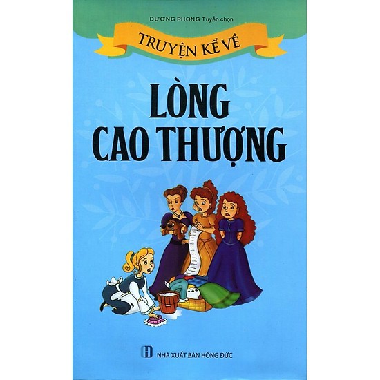 Sách- truyện kể về lòng cao thượng