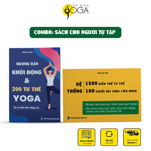 Combo sách yoga cho người tập tại nhà: Hướng dẫn khởi động và 200 tư thế yoga + Hệ thống 1500 biến thể tư thế và 100 chuỗi bài tập liên hoàn