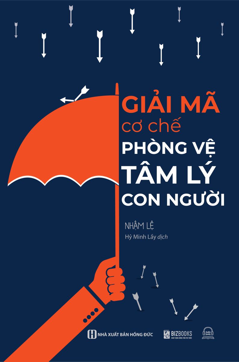 Sách - giải mã cơ chế phòng vệ tâm lý con người