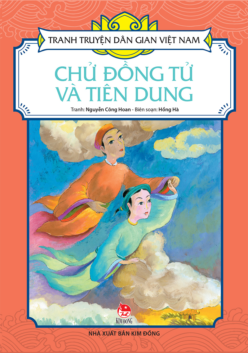 Kim Đồng - Tranh truyện dân gian Việt Nam - Chử Đồng Tử và Tiên Dung
