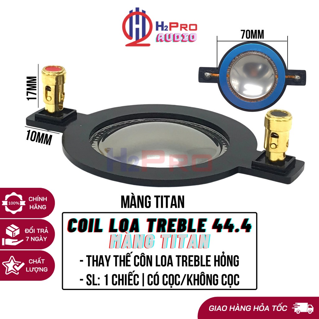 Côn loa treble 450, coil loa treble 44.4, mâm coil 70mm, màng titan bạc , thay thế côn tép titan-h2pro tech