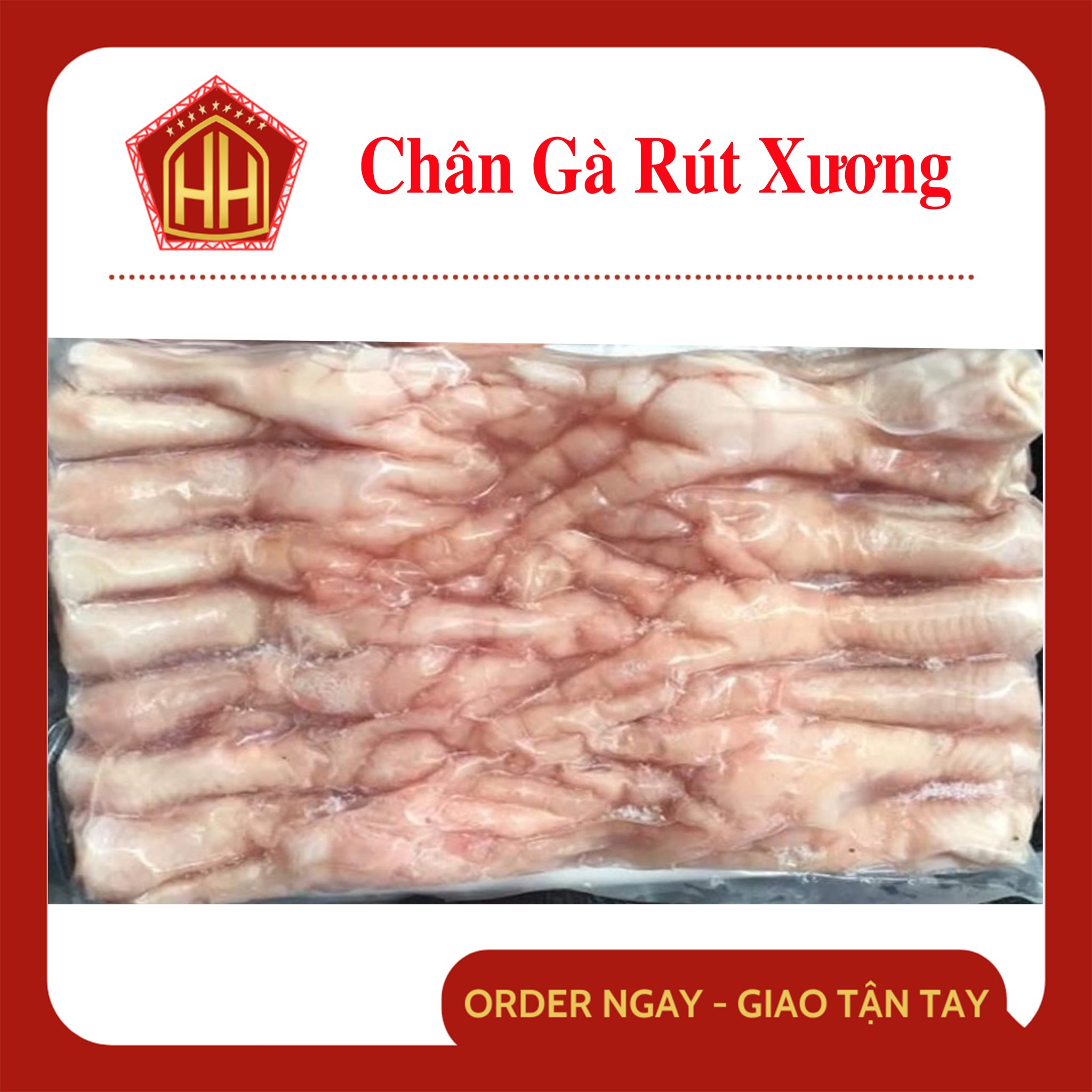 [Chỉ Giao HCM] Chân Gà Rút Xương (1kg Net7)