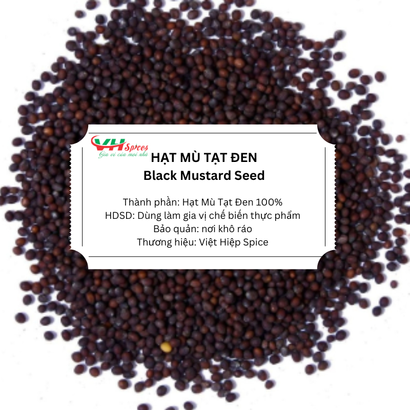Hạt mù tạt đen 100% Black Mustard Seed Thành phần: Hạt mù tạt đen 100% HSD: Dùng làm gia vị và chế biến thực phẩm Bảo quản: nơi khô ráo Thương hiệu: Việt Hiệp Spice