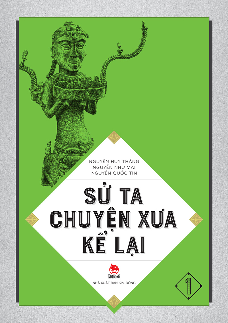 Kim đồng - sử ta - chuyện xưa kể lại - tập 1
