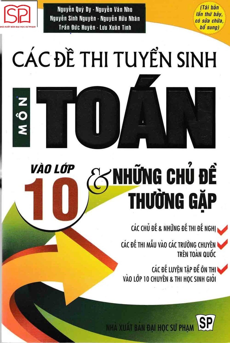 Các đề thi tuyển sinh môn Toán vào lớp 10 và những chủ đề thường gặp