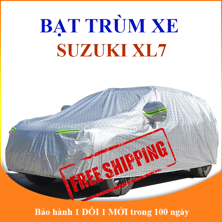 Bạt phủ xe ô tô SUZUKI XL7 cao cấp 3 lớp che nắng mưa không thấm nước bảo vệ xe chống trầy xước