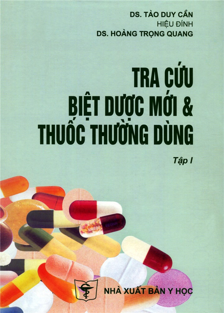 Sách - Tra cứu biệt dược mới và thuốc thương dùng