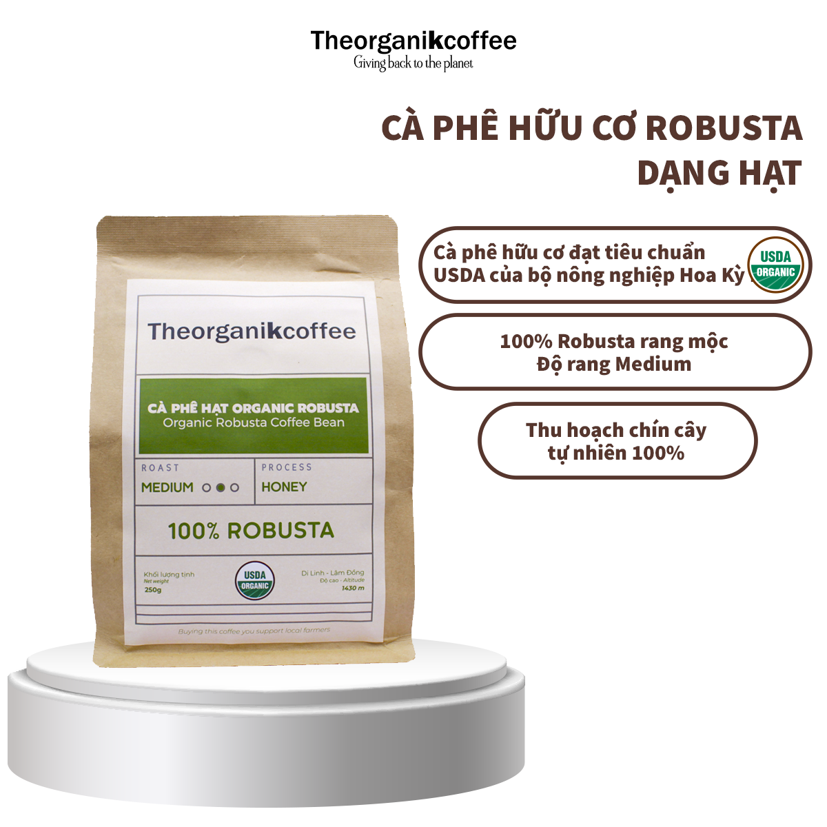 Cà phê Robusta hữu cơ rang mộc Theorganikcoffee - dạng hạt 250g