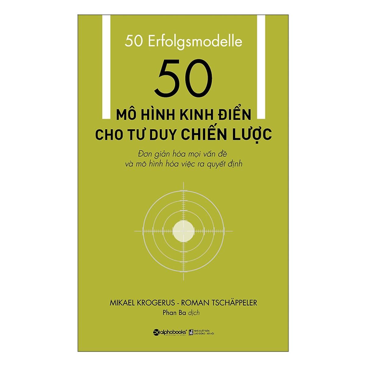 Sách - 50 Mô Hình Kinh Điển Cho Tư Duy Chiến Lược