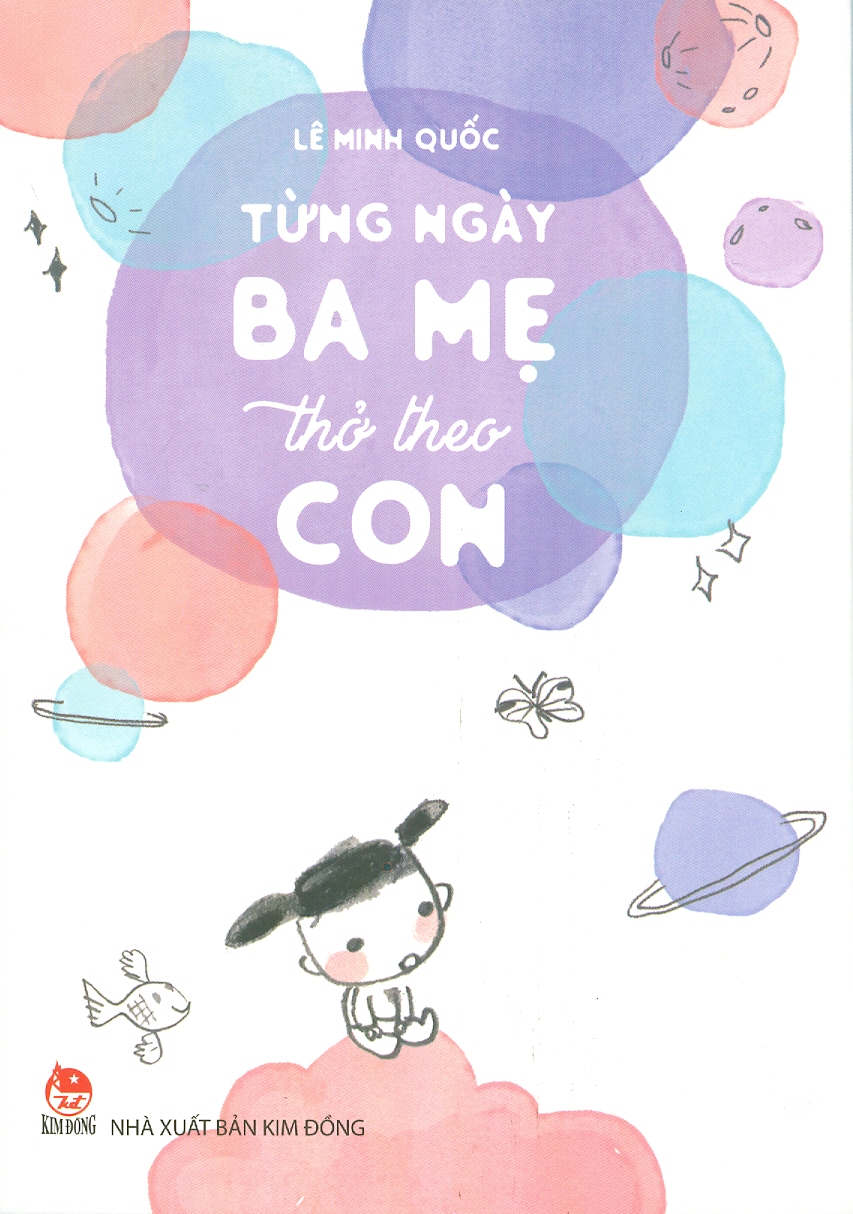 Từng ngày ba mẹ thở theo con