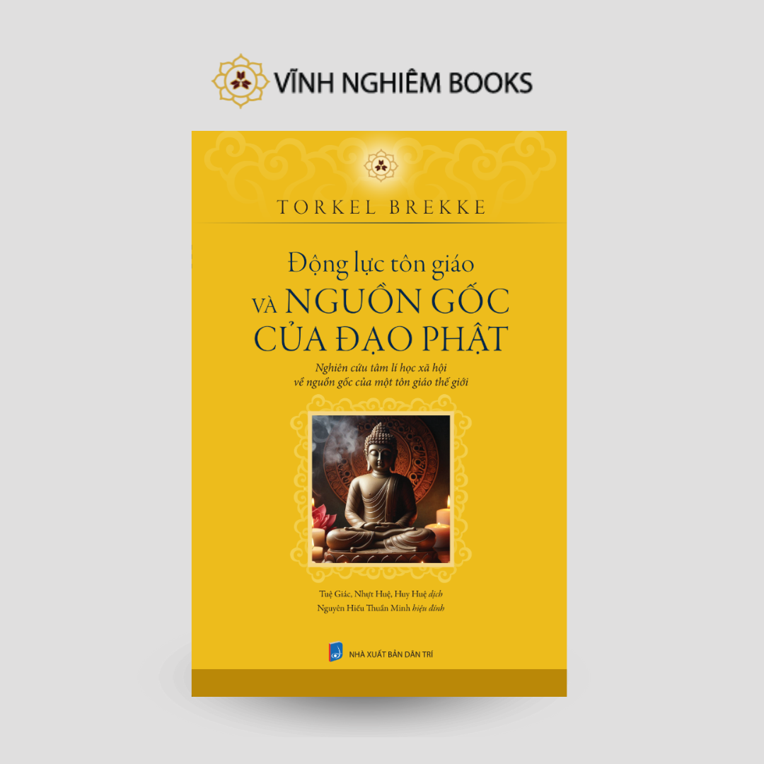 Động Lực Tôn Giáo Và Nguồn Gốc Của Đạo Phật