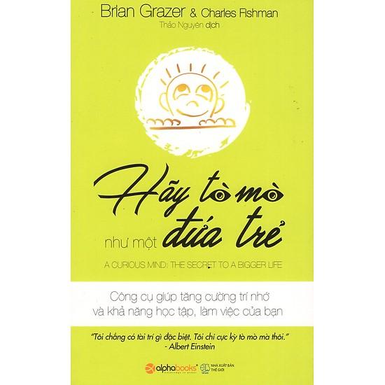 Hãy tò mò như một đứa trẻ