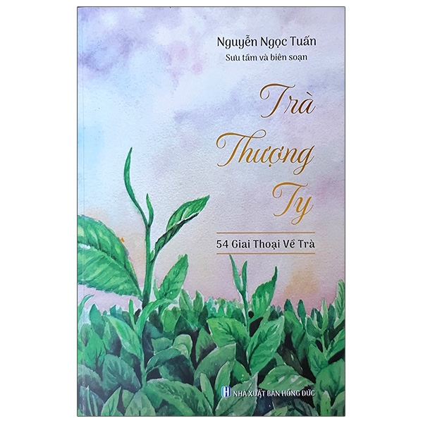 Fahasa - Trà Thượng Ty - 54 Giai Thoại Về Trà