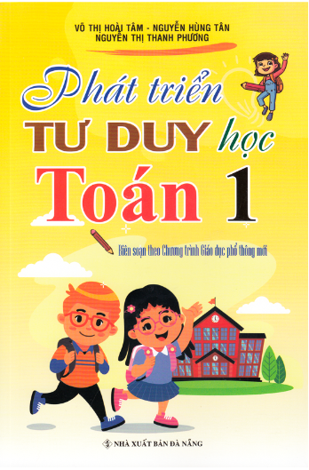 [HCM]Phát triển tư duy Toán 1 Biên soạn theo chương trình mới