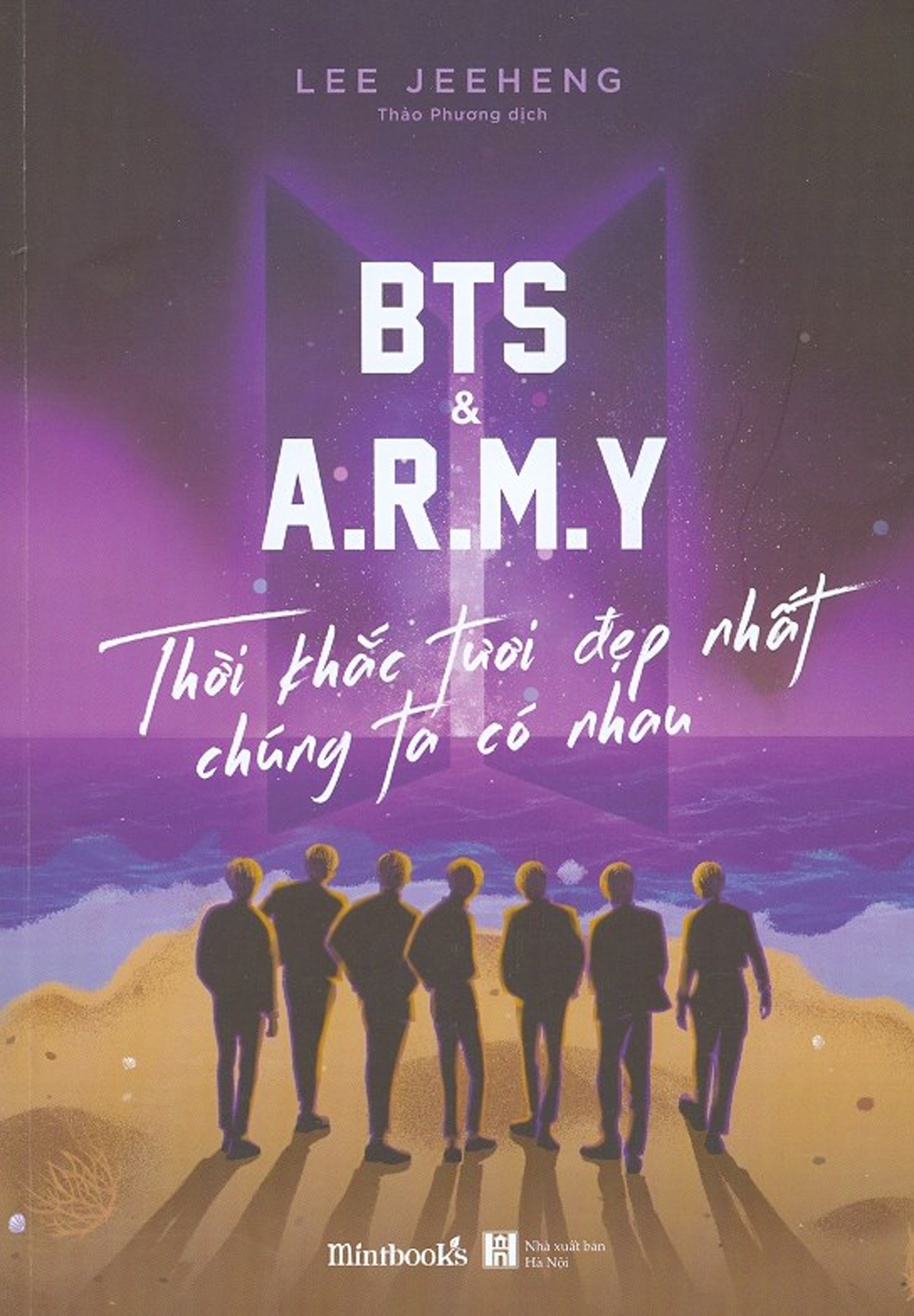 BTS & A.R.M.Y - Thời Khắc Tươi Đẹp Nhất Chúng Ta Có Nhau