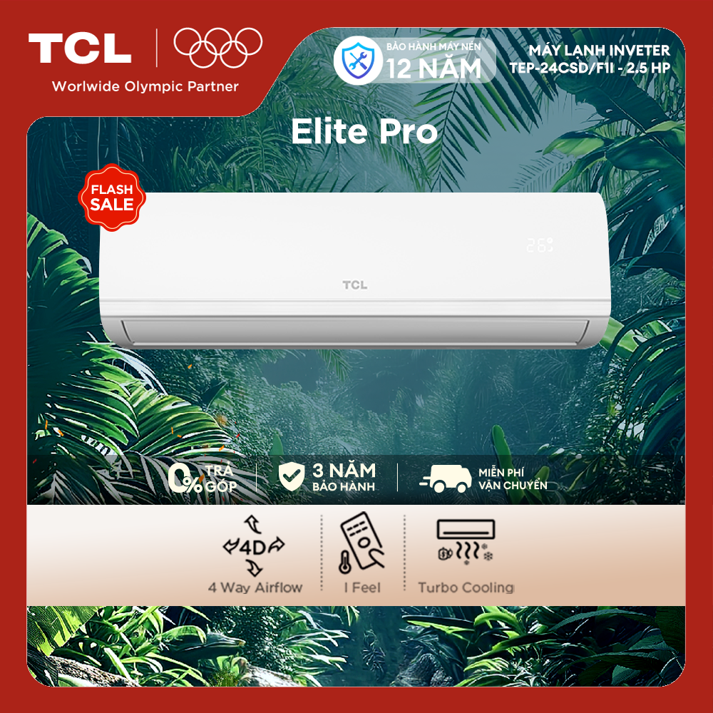 Máy lạnh TCL Inverter 2.5 HP TEP-24CSD/F1I - Điều hoà 24000BTU - Máy lạnh 2.5 Ngựa Tiết Kiệm Điện - Bảo Hành 12 Năm Máy Nén - Mới 2025