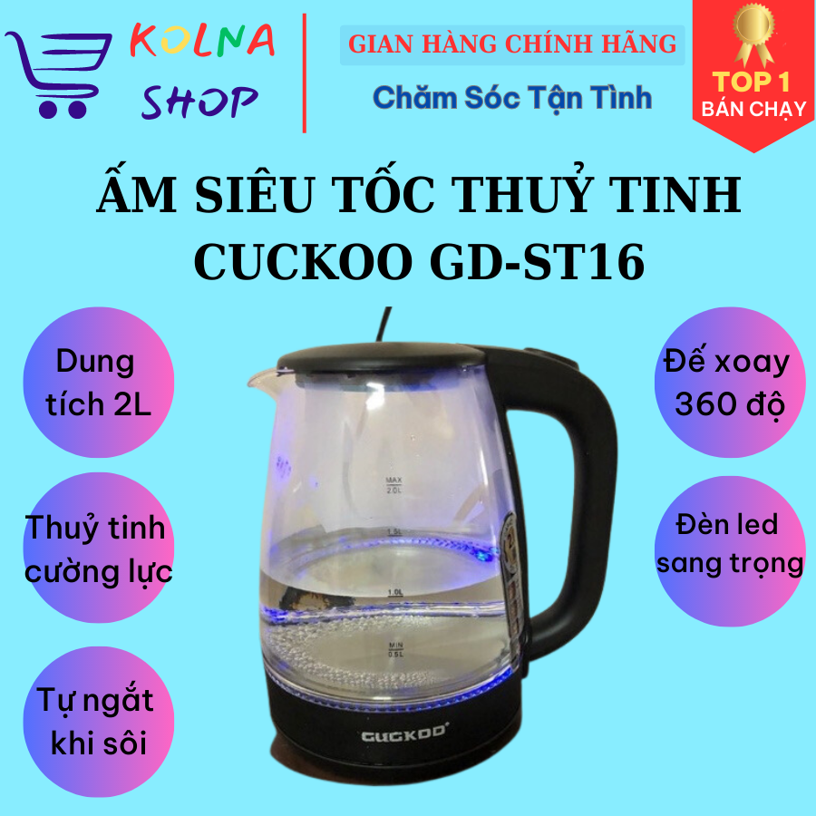 Ấm đun nước siêu tốc thuỷ tinh cuckoo gd-st16, bình đun nước siêu tốc, ấm đun siêu tốc, ấm đun nước thuỷ tinh, am dun nuoc sieu toc, binh dun nuoc sieu toc