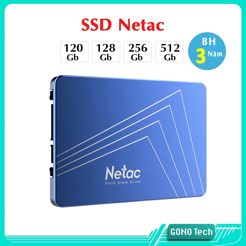 [Mã 253ELSALE hoàn 7 đơn 300K] Ổ cứng SSD Netac N500S N600S 2.5 inch SATA 3 120Gb 128Gb 240Gb 256Gb 512Gb