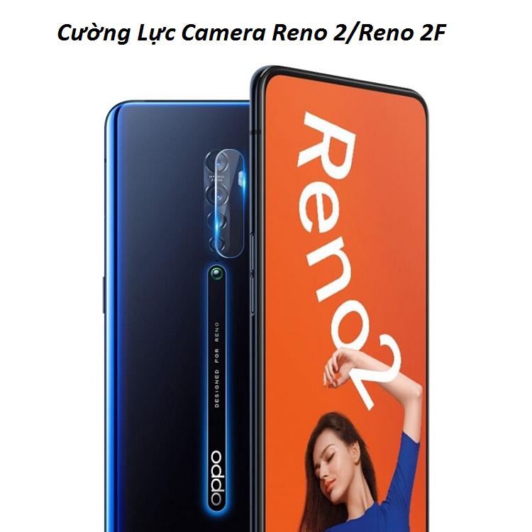 0PP0 Reno 2 Reno 2F Cường Camera cho Reno Siêu Trong Suốt