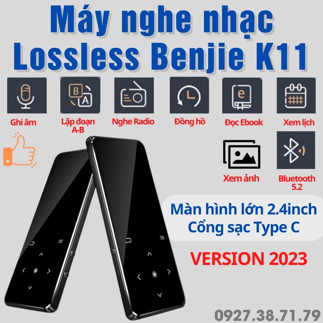 Máy nghe nhạc cao cấp Benjie K11 Bluetooth 5.2 VERSION 2023 Lossless Hifi