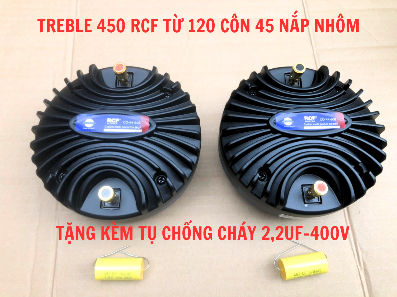 Cặp loa treble kèn 450 rcf nắp nhôm +tặng tụ xịn 2.2 - nhập khẩu - giá 2 cái.treble kèn 450.