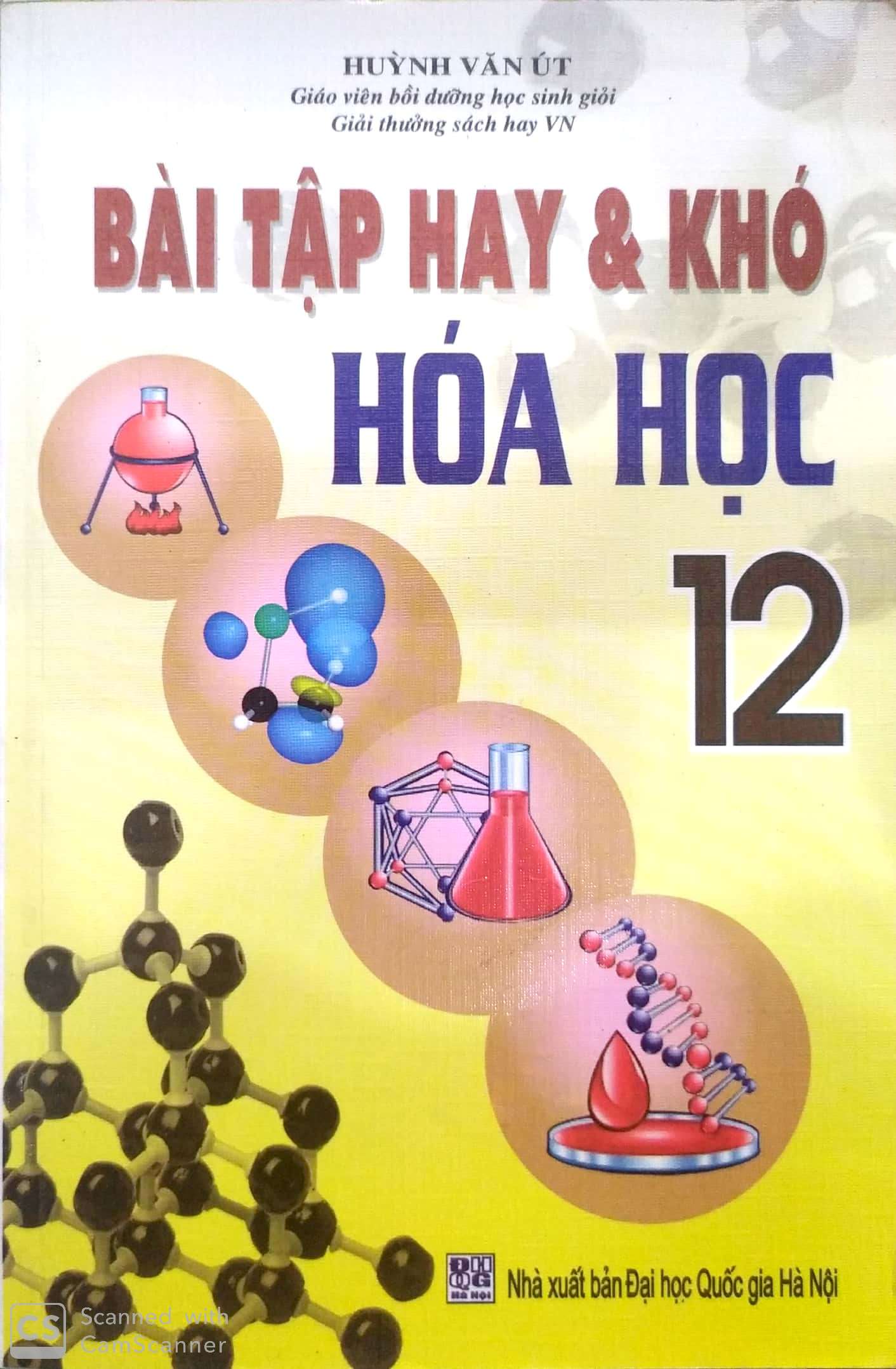 Bài tập hay và khó Hóa học 12