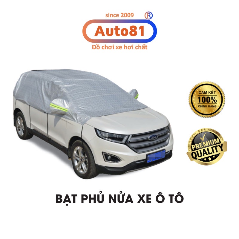Bạt phủ ô tô, bạt che nắng ô tô phủ nửa xe ô tô xe hơi loại dày chống nắng hiệu quả vải dù cao cấp (ẢNH THẬT)