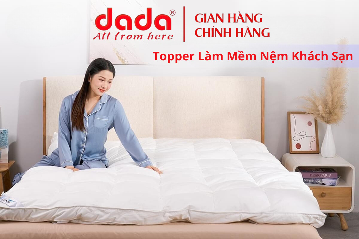 Nệm Topper Khách Sạn Cao Cấp DADA - Gòn Polyester Êm Mềm Kháng Khuẩn - Dày 7cm