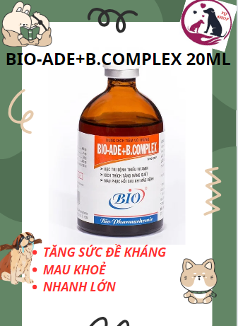 [HCM]BIO-ADE B.COMPLEX Chai 20ml. Bổ sung vitamin cho thú khỏe mạnh