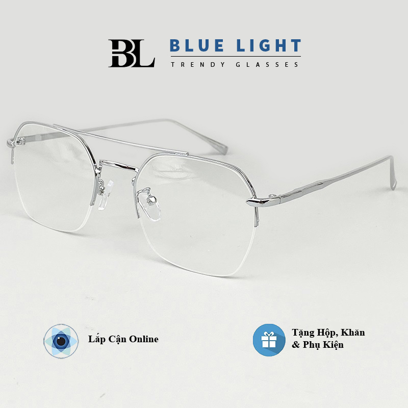 Gọng Kính Cận Kính Giả Cận Nam Nữ Mắt Vuông Size Vừa Nửa Gọng Full Kim Loại Cứng Cáp Màu Bạc Đen Vàng Hồng - BLUE LIGHT