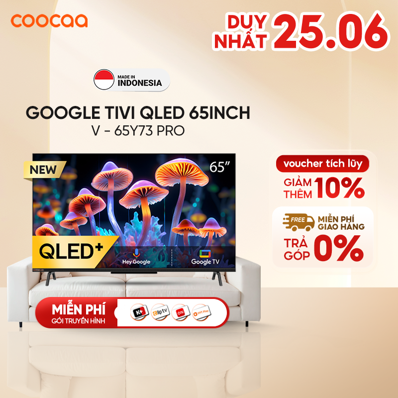 Google Tivi Coocaa QLED 65 Inch - 65Y73 PRO Youtube Netfilx Smart TV 2024 new tv Tặng gói giải trí cliptv 1 năm, k+ 1 năm, FPT 12 tháng gói family + 6 tháng VOD 4K, VTVcap ON 1 năm