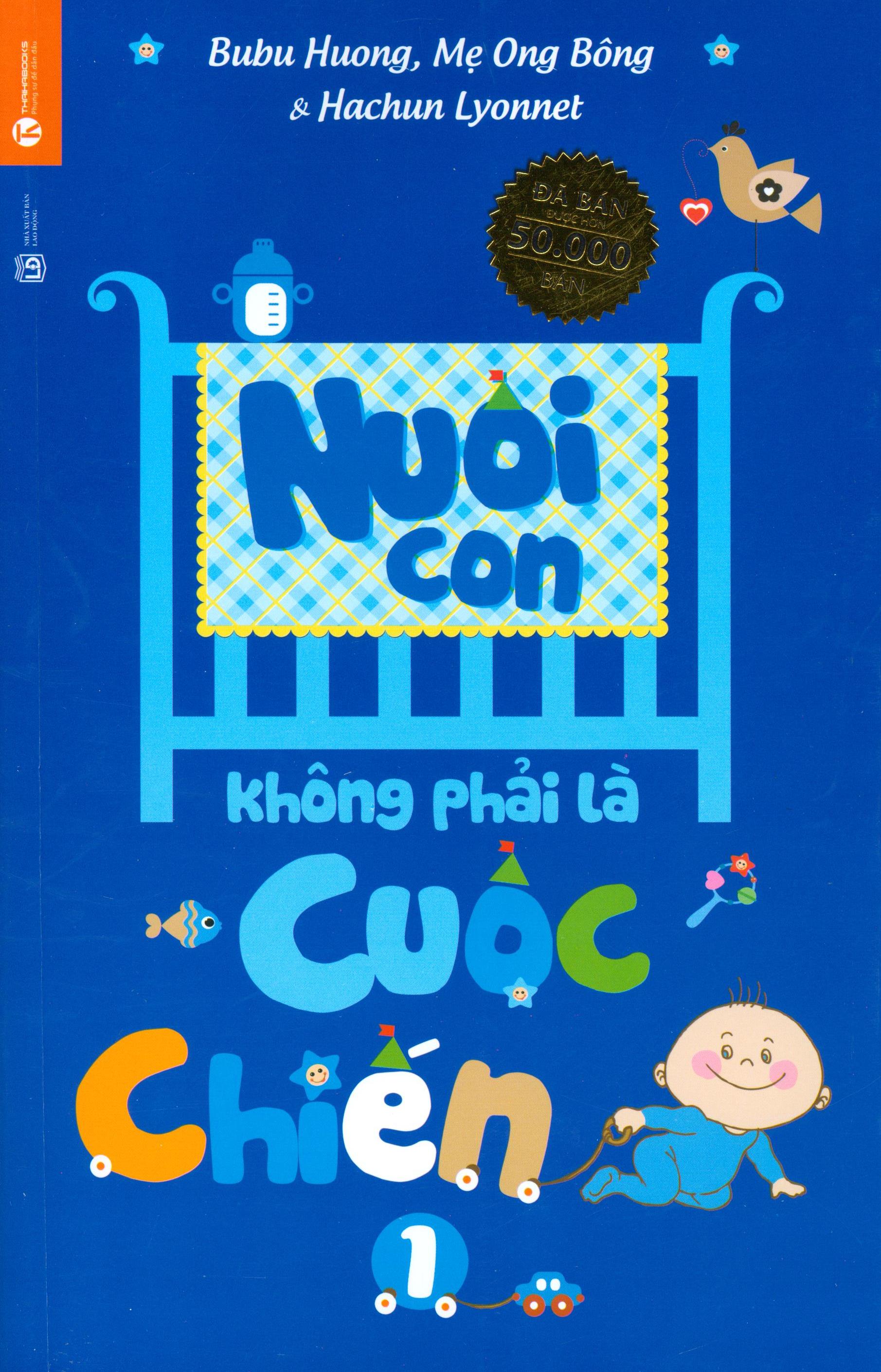 Nuôi Con Không Phải Là Cuộc Chiến