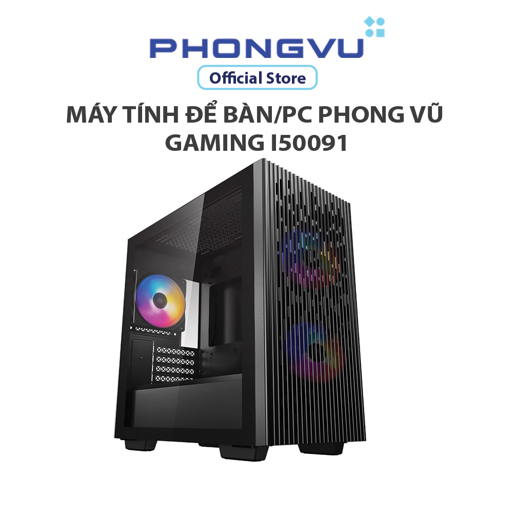 Máy tính để bàn/PC Phong Vũ Gaming I50091 (Intel Core i5-12400F/8GB/500GB SSD/Nvidia GeForce RTX 4060/Free DOS) - Bảo hành theo thời gian của từng linh kiện