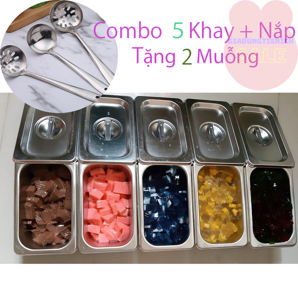 Combo 5 bộ khay inox đựng thạch trà sữa, topping gn 1/9 các size