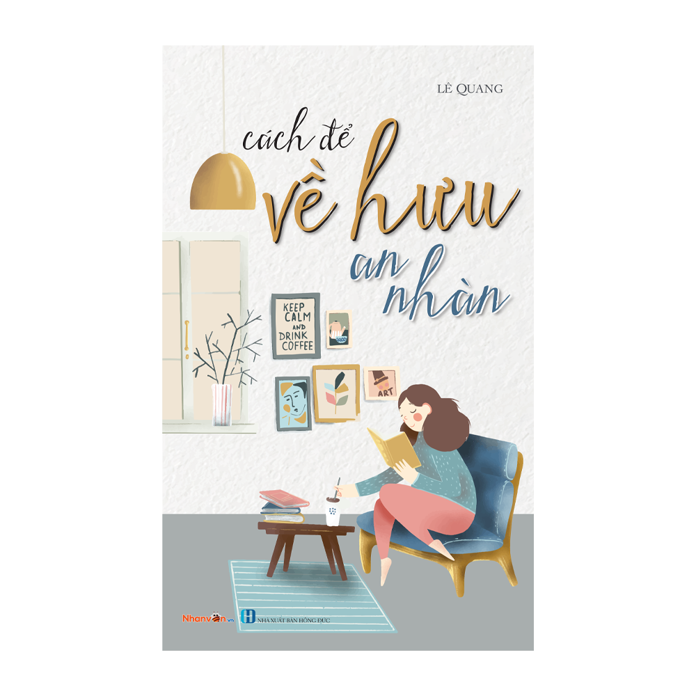 Sách -  Kỹ Năng Sống - Bộ Sách Cách Để Trở Thành - Cách Để Về Hưu An Nhàn