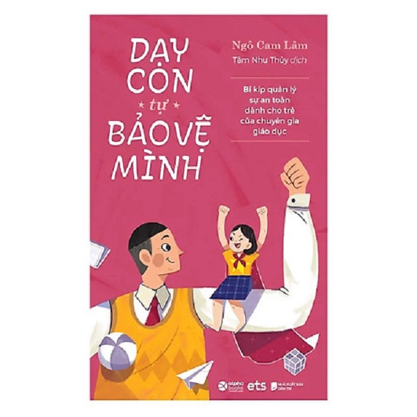 Nguyetlinhbook - sách xịn - dạy con tự bảo vệ mình - nxb dân trí.