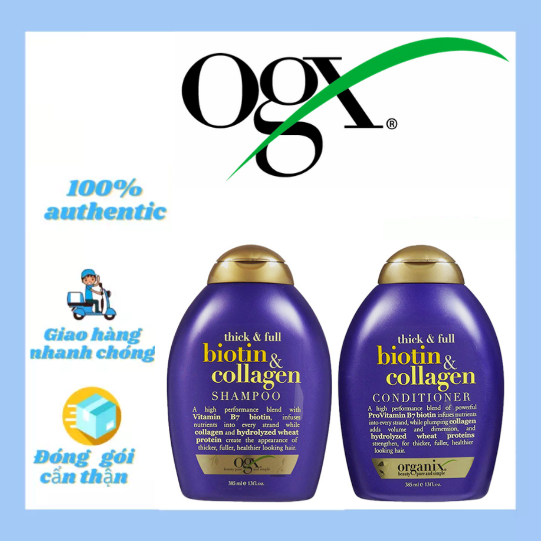 Dầu gội + xả biotin & collagen ogx -