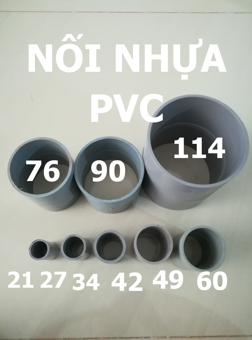 Nối ống nhựa pvc, phụ kiện ống nước phi 16, 21, 27, 34, 42, 49, 60, 76, 90, 114, 140, 168mm