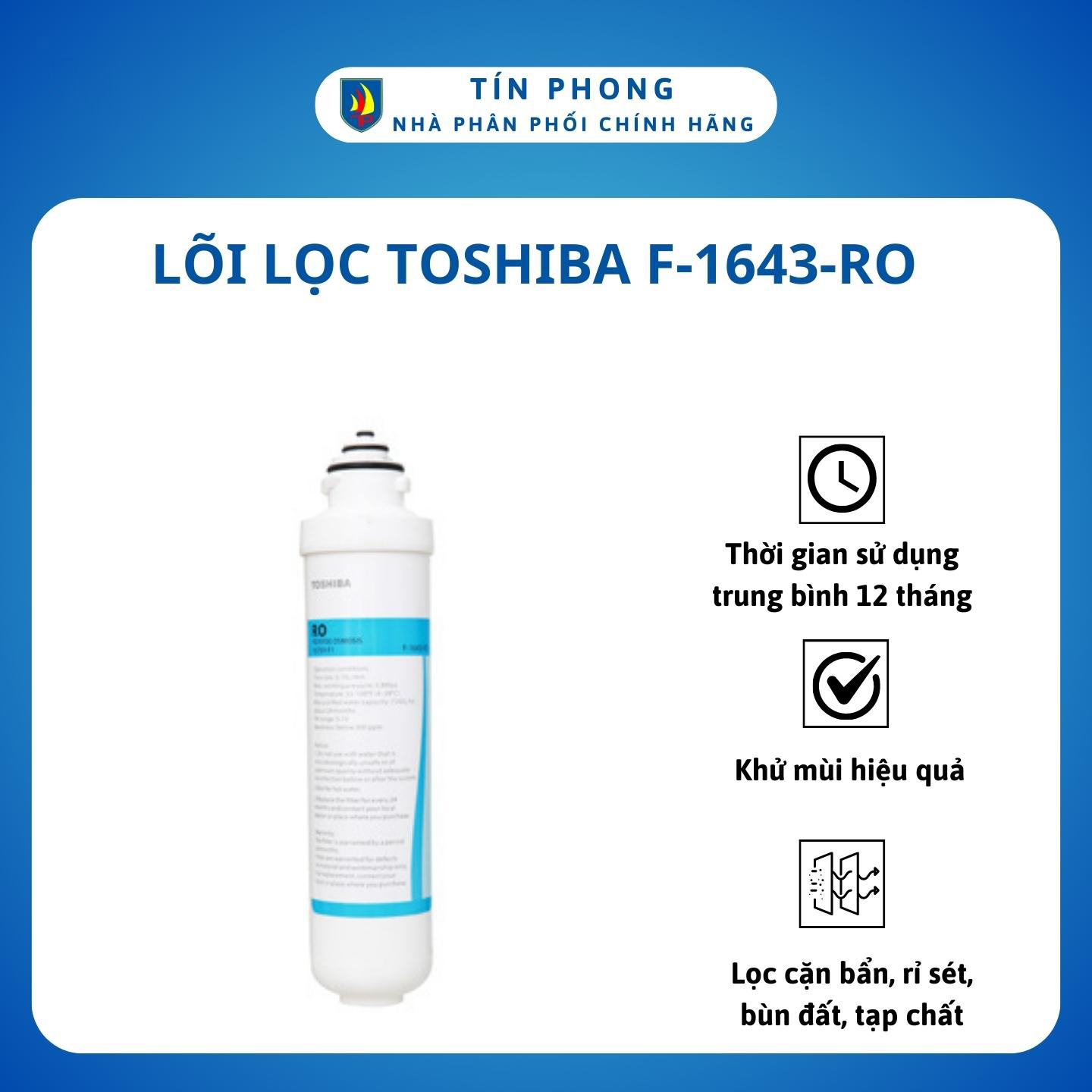 [Giao Hỏa Tốc 2H] Lõi lọc nước, Lõi lọc số 3 Toshiba F-1643-RO - Dùng cho Máy lọc nước RO Toshiba TWP-W1643S