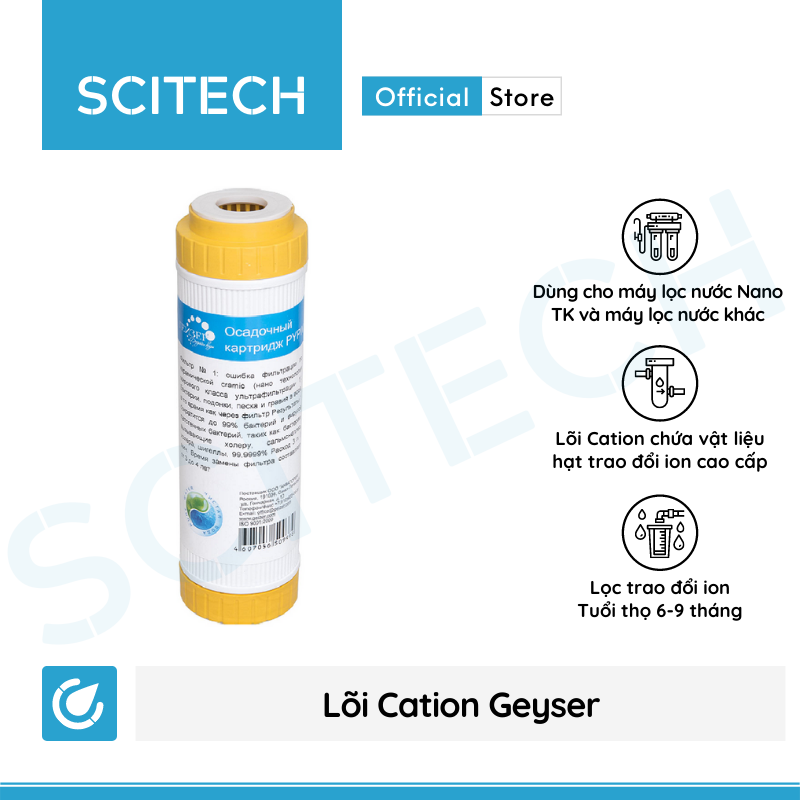 Lõi Cation Geyser - Lõi số 1 máy lọc nước Geyser TK