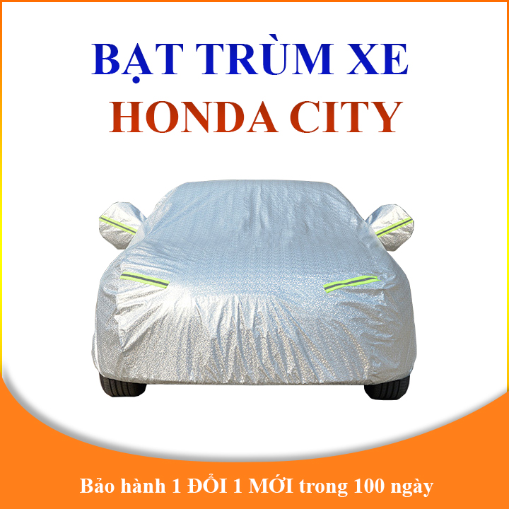 Bạt phủ xe ô tô 5 chỗ Honda City cao cấp 3 lớp che nắng mưa không thấm nước bảo vệ xe chống trầy xước