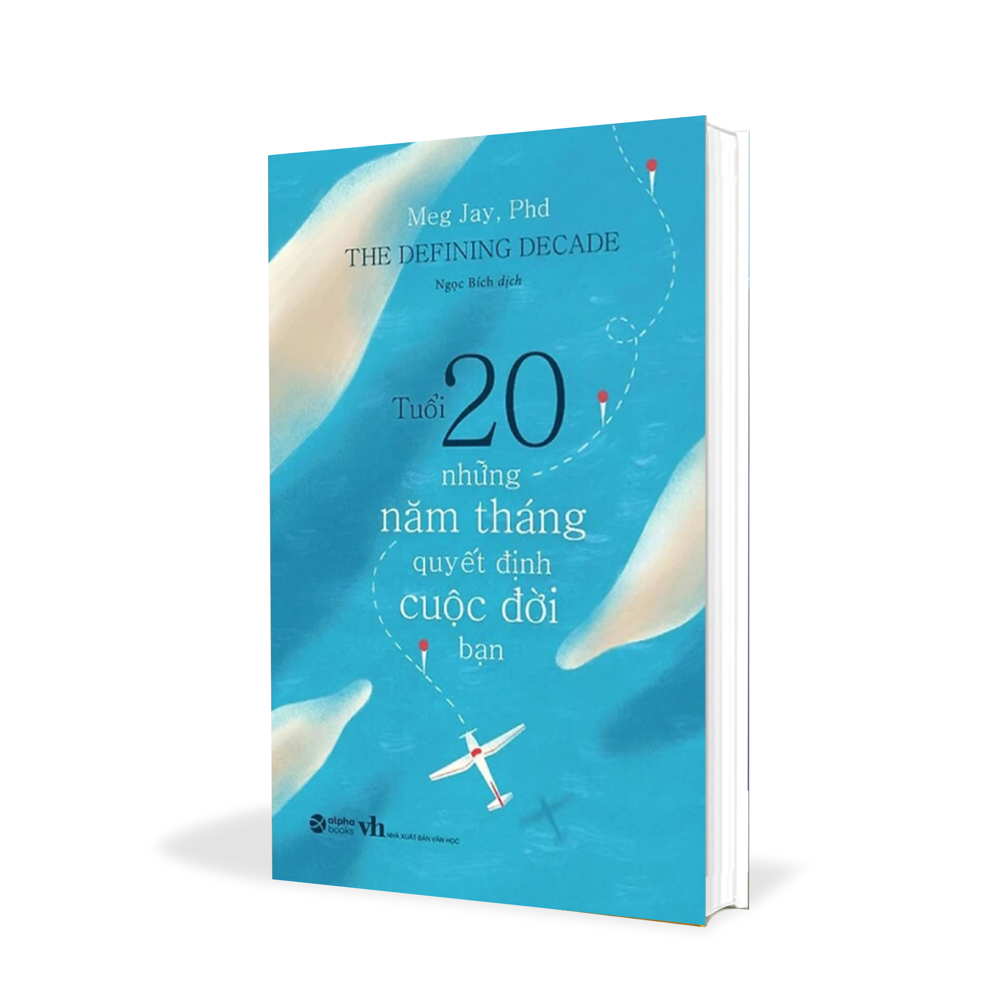 Tuổi 20 - những năm tháng quyết định cuộc đời bạn!