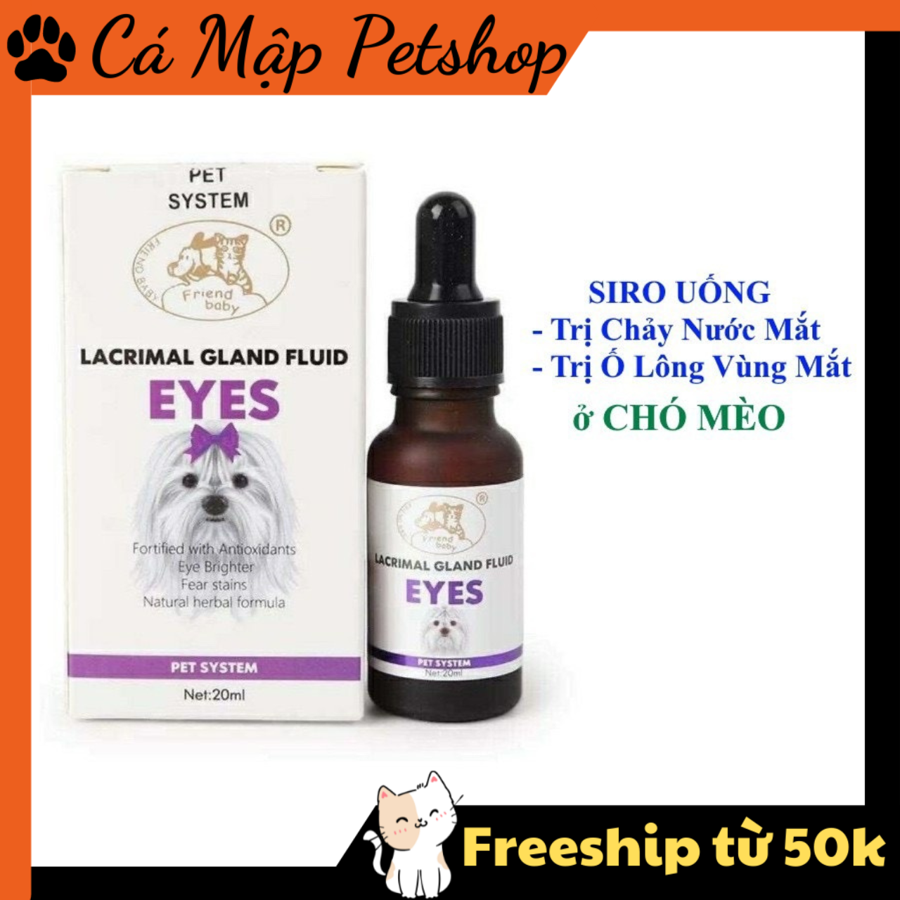 Siro uống ngăn ngừa chảy nước mắt, ố bẩn ở chó mèo Lacrimal Gland Fluid Eyes 20ml
