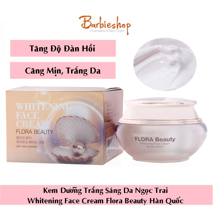 Kem dưỡng trắng sáng da ngọc trai flora beauty whitening face cream