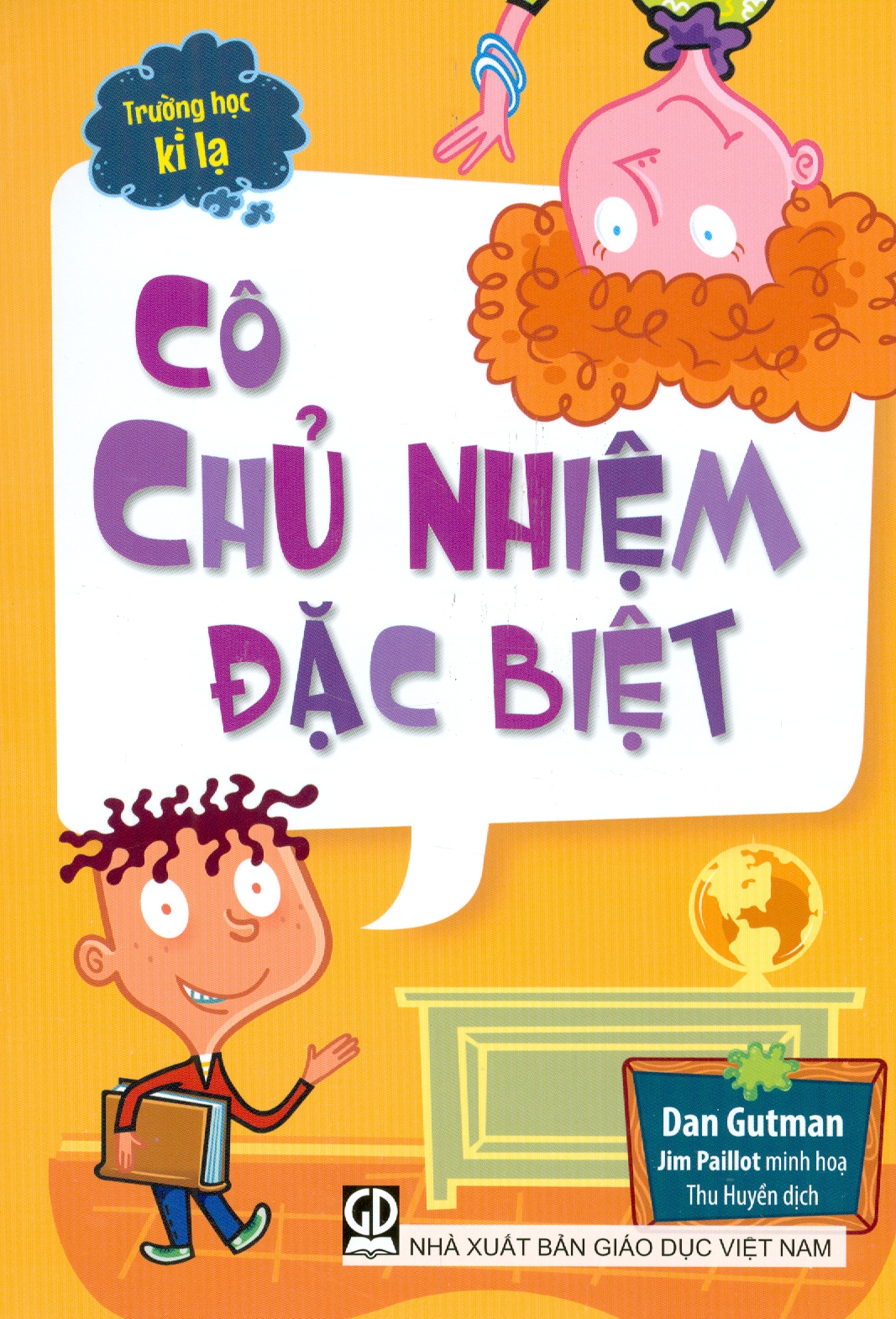 Trường học kì lạ - cô chủ nhiệm đặc biệt