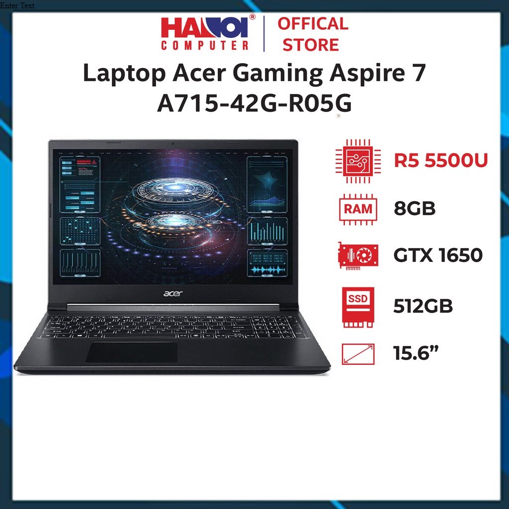 Laptop Acer Gaming Aspire 7 A715-42G-R05G (NH.QAYSV.007) (R5 5500U/8GB RAM/512GB SSD/15.6 inch FHD 144Hz/GTX1650 4G)