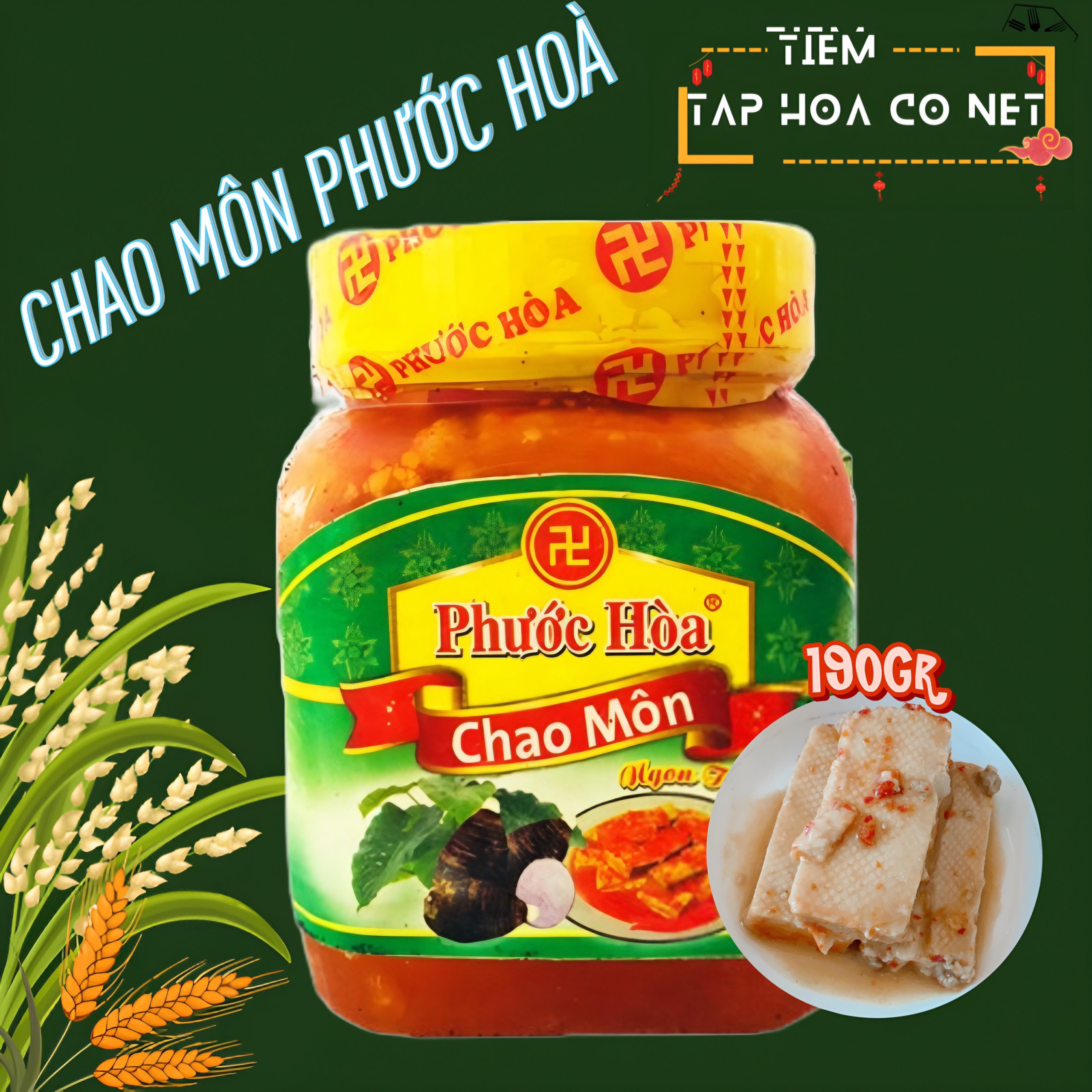 Chao môn Phước Hoà Thượng Hạn 190gr
