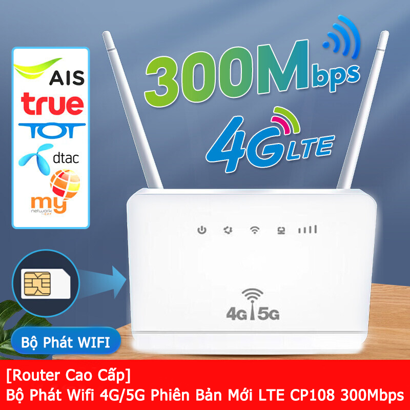   Router Cao Cấp Bộ Phát Router Wifi 4G 5G Phiên Bản Mới LTE CP108 300MBPS 2 Cổng Lan,Bộ phát Wifi không dây - Hàng Chính Hãng 