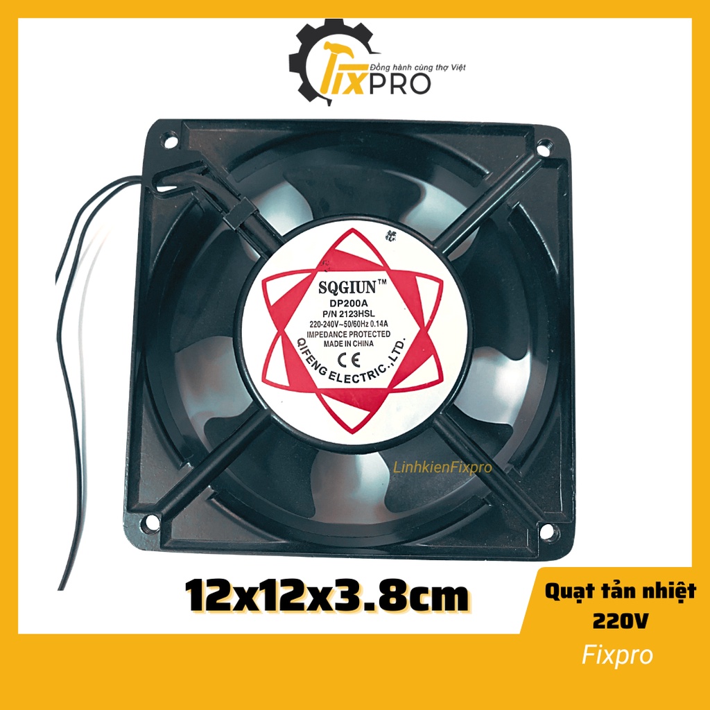 Quạt tản nhiệt AC 220V 12x12x3.8cm chất lượng tốt